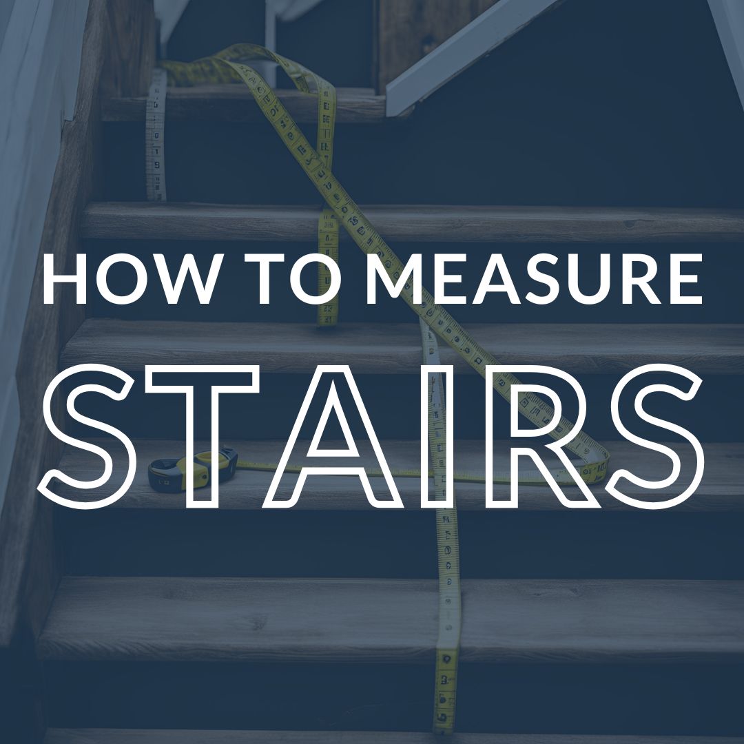 How to Measure Stairs For a Stair Runner