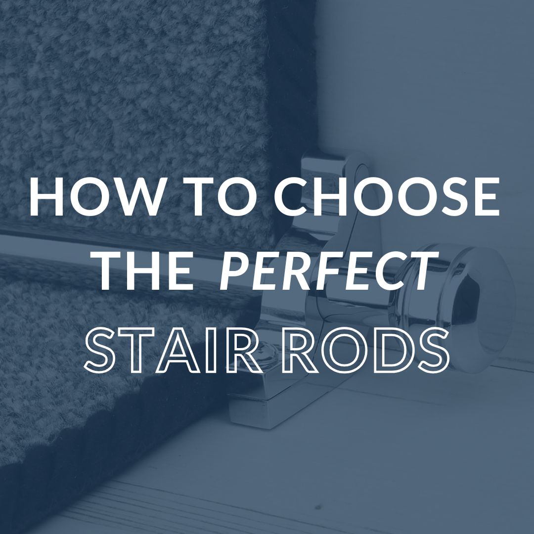 How To Choose The Perfect Stair Runner Rods