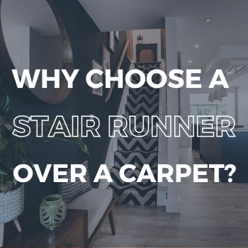 Why Choose A Stair Runner Over Carpet?